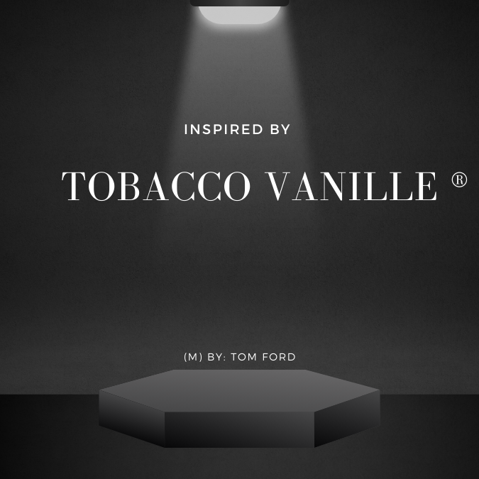 Inspired by Tobacco Vanille (M) ® by Tom Ford - 1oz Body Oil